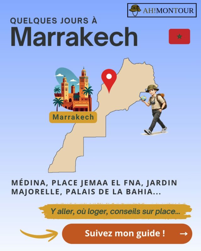 Découvrir mon guide pour préparer un voyage de quelques jours à Marrakech : médina, place Jemaa el Fna, jardin Majorelle, Palais de la Bahia...